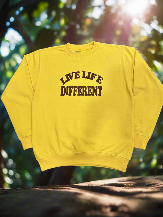 Live life different crew neck sweatshirt